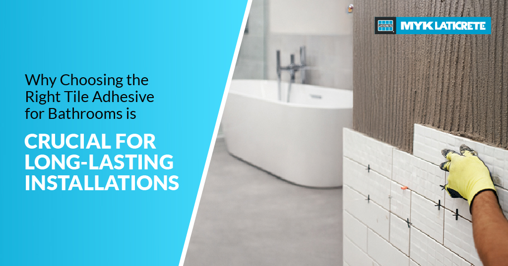 Tile Adhesive for Bathrooms