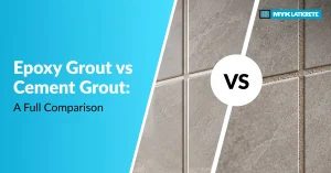 Epoxy Grout vs Cement Grout: A Full Comparison